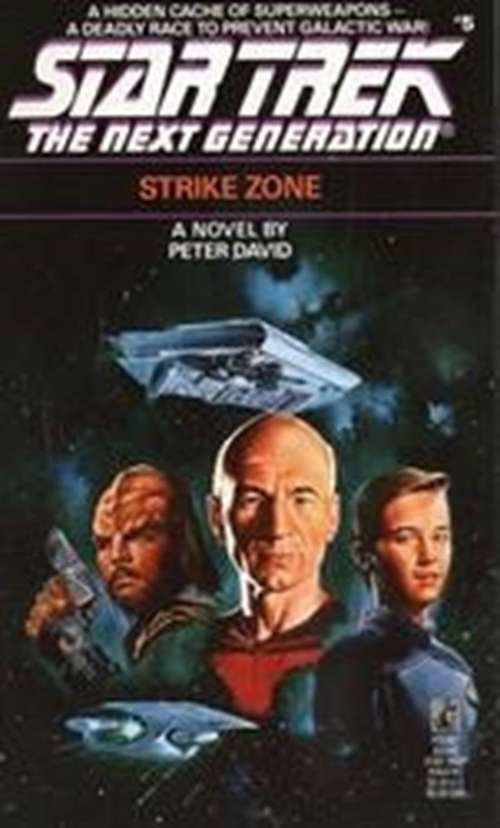Book cover of Strike Zone (Star Trek: The Next Generation #5)