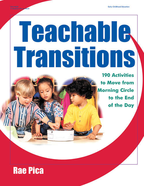 Book cover of Teachable Transitions: 190 Activities to Move from Morning Circle to the End of the Day