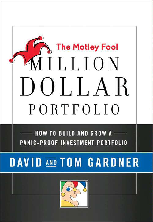 Book cover of The Motley Fool Million Dollar Portfolio