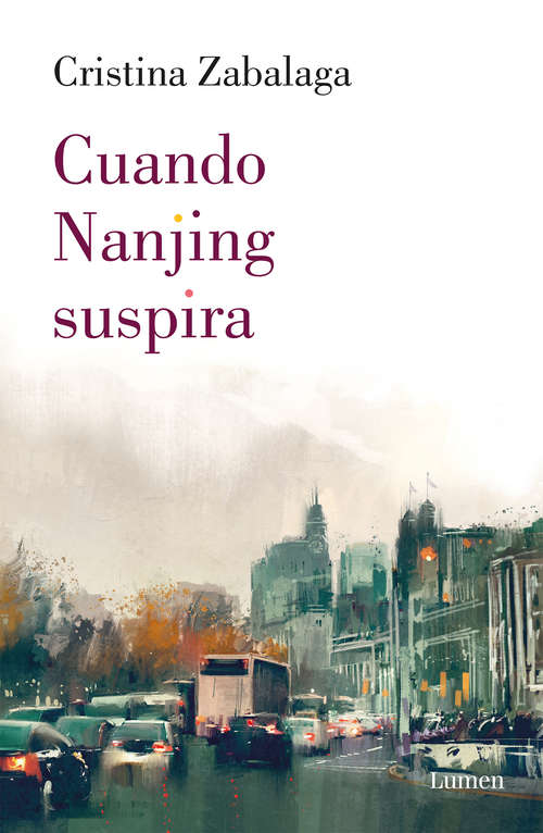 Book cover of Cuando Nanjing suspira