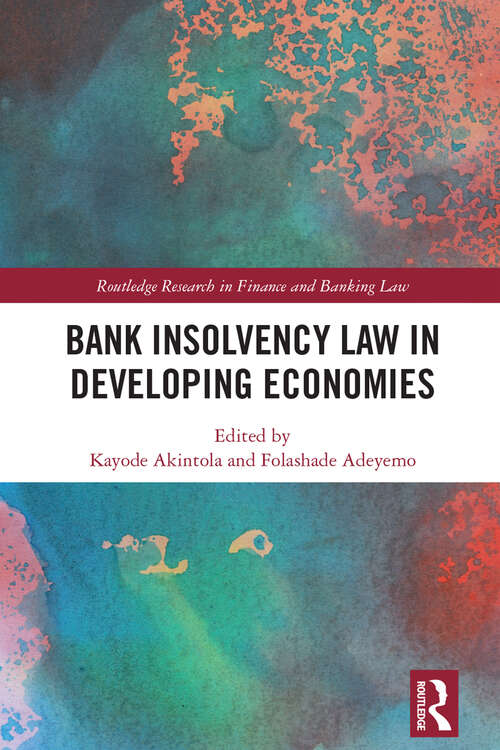 Book cover of Bank Insolvency Law in Developing Economies (Routledge Research in Finance and Banking Law)