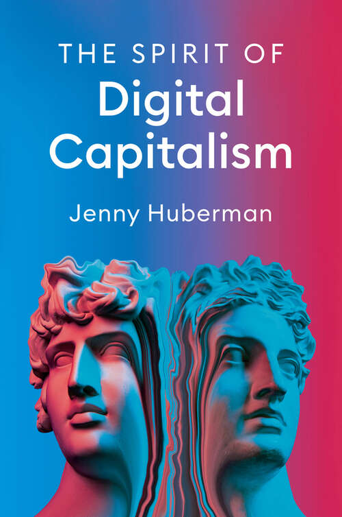 Book cover of The Spirit of Digital Capitalism