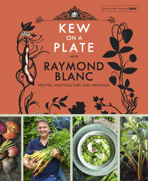 Book cover of Kew on a Plate with Raymond Blanc