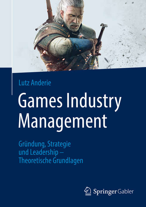 Book cover of Games Industry Management