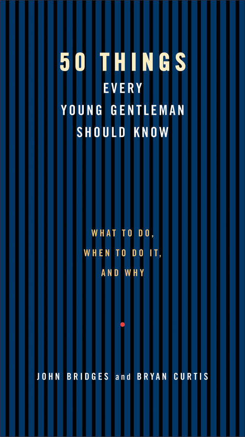 Book cover of 50 Things Every Young Gentleman Should Know