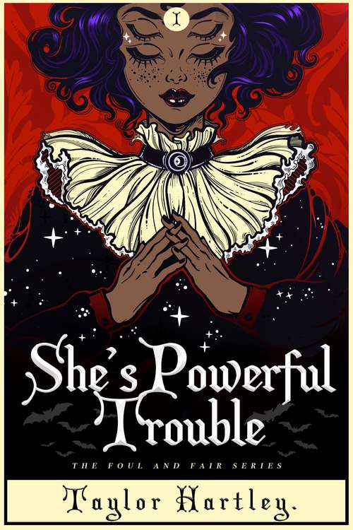 Book cover of She's Powerful Trouble