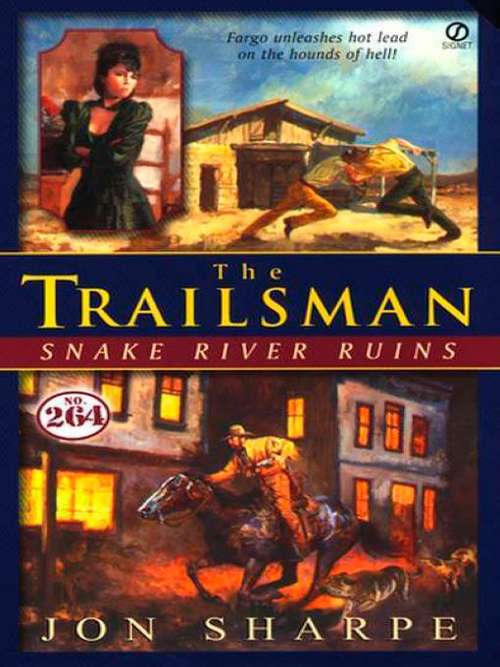 Book cover of Trailsman #264: Snake River Ruins