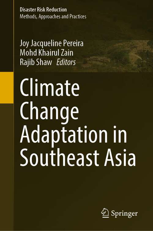 Climate Change Adaptation in Southeast Asia (Disaster Risk Reduction)