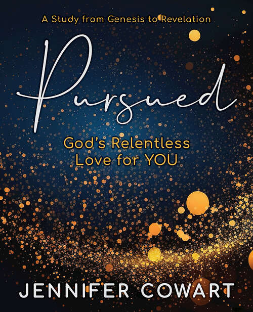 Book cover of Pursued - Women's Bible Study Participant Workbook: Gods Relentless Love for YOU (Pursued - Women's Bible Study Participant Workbook - eBook [ePub]) (Pursued)