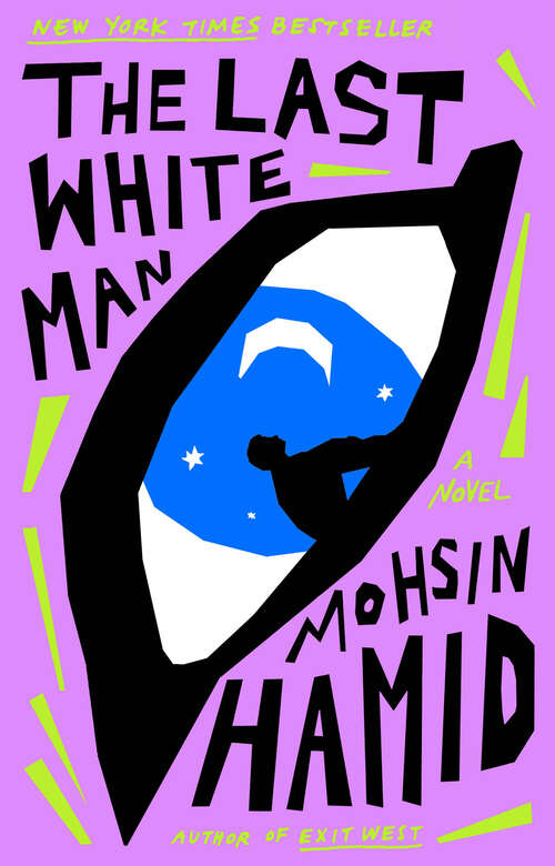 Book cover of The Last White Man: A Novel