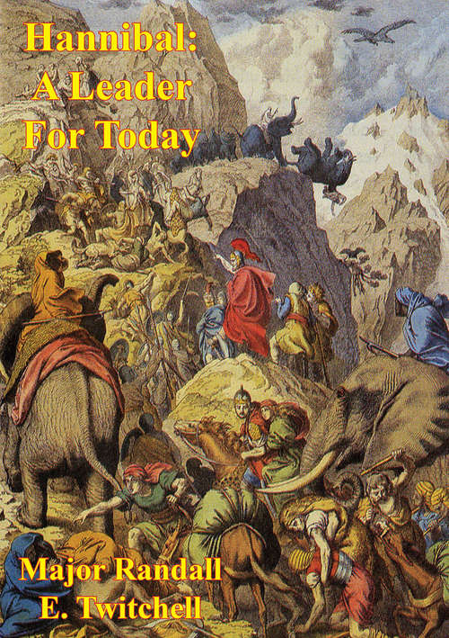 Book cover of Hannibal: A Leader For Today