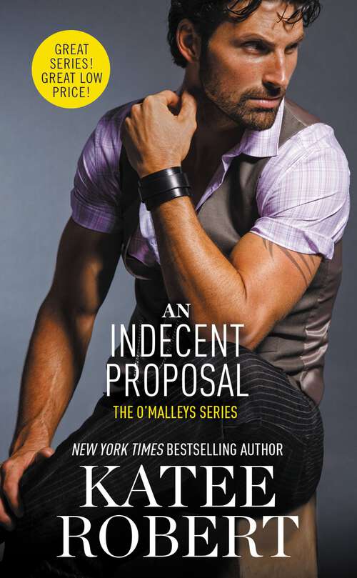 An Indecent Proposal (The O'Malleys #3)