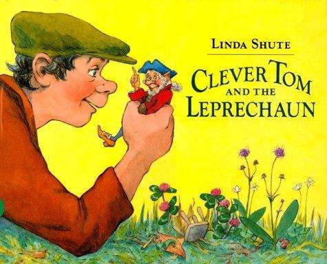 Book cover of Clever Tom and the Leprechaun