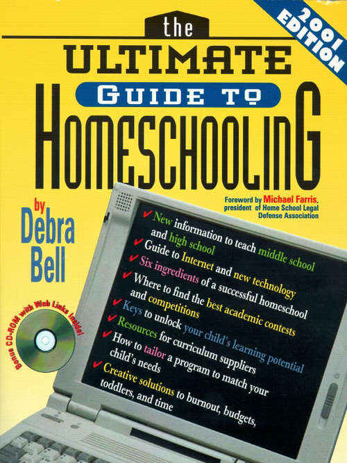 Book cover of The Ultimate Guide to Homeschooling: Year 2001 Edition