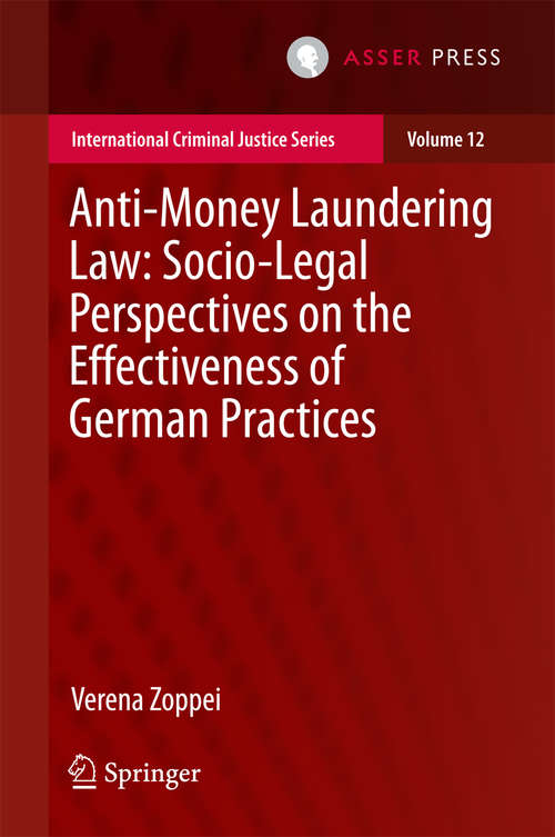 Book cover of Anti-money Laundering Law: Socio-legal Perspectives on the Effectiveness of German Practices