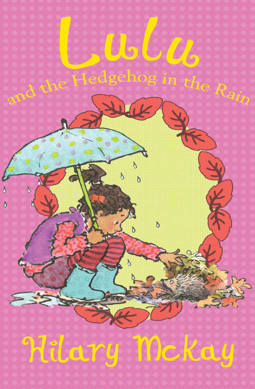 Book cover of Lulu and the Hedgehog in the Rain