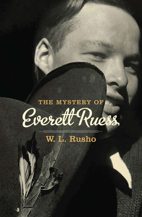 Book cover of The Mystery of Everett Ruess