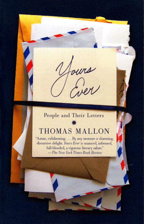 Book cover of Yours Ever: People and their Letters