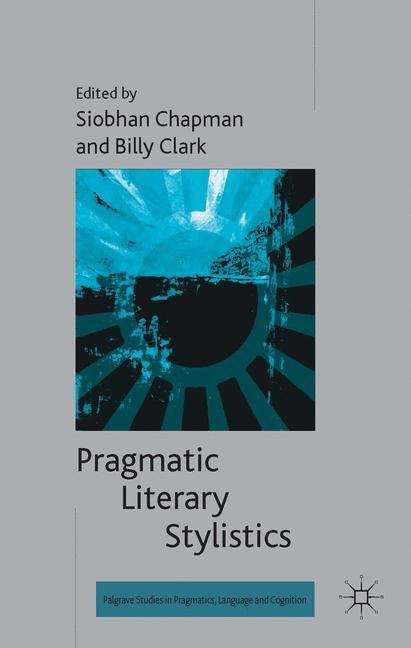 Book cover of Pragmatic Literary Stylistics