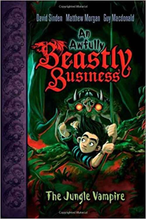 The Jungle Vampire (An Awfully Beastly Business #4)