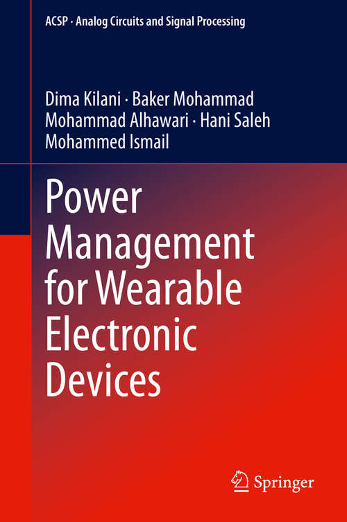 Power Management for Wearable Electronic Devices (Analog Circuits and Signal Processing)