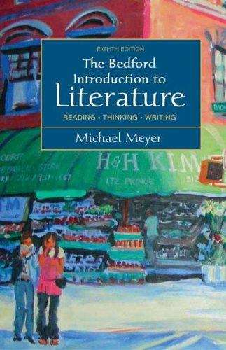 Book cover of The Bedford Introduction To Literature: Reading, Thinking, Writing