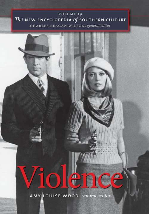 Book cover of The New Encyclopedia of Southern Culture: Violence