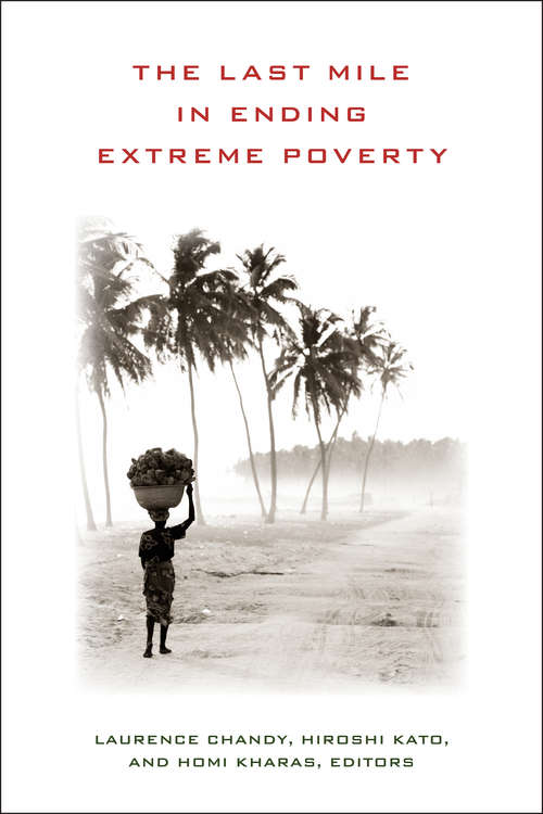 Book cover of The Last Mile in Ending Extreme Poverty