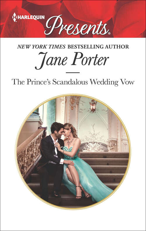 Book cover of The Prince's Scandalous Wedding Vow: A Contemporary Royal Romance (Original)