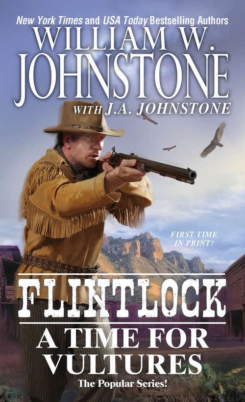 Book cover of A Time For Vultures (Flintlock #4)
