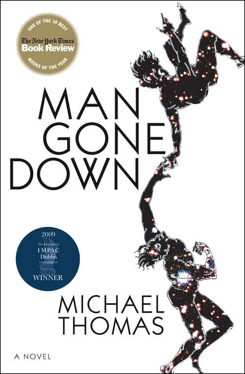 Man Gone Down: A Novel