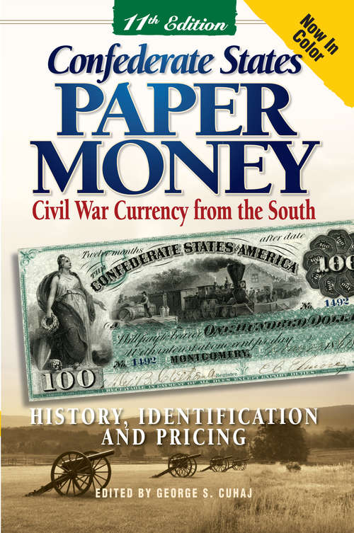 Book cover of Confederate States Paper Money