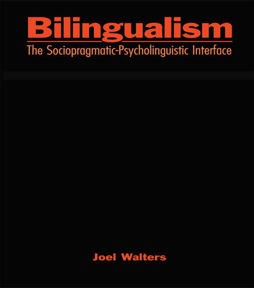 Book cover of Bilingualism: The Sociopragmatic-Psycholinguistic Interface