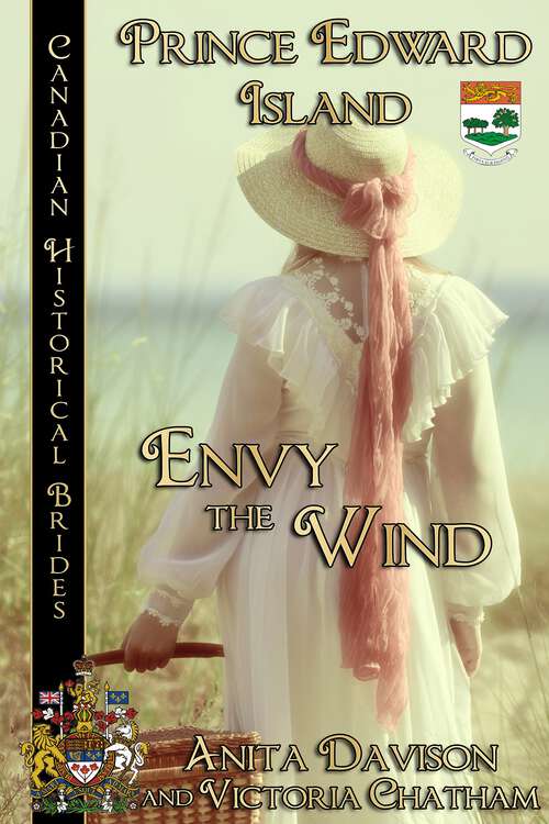 Book cover of Envy The Wind: Canadian Historical Brides (Canadian Historical Brides)
