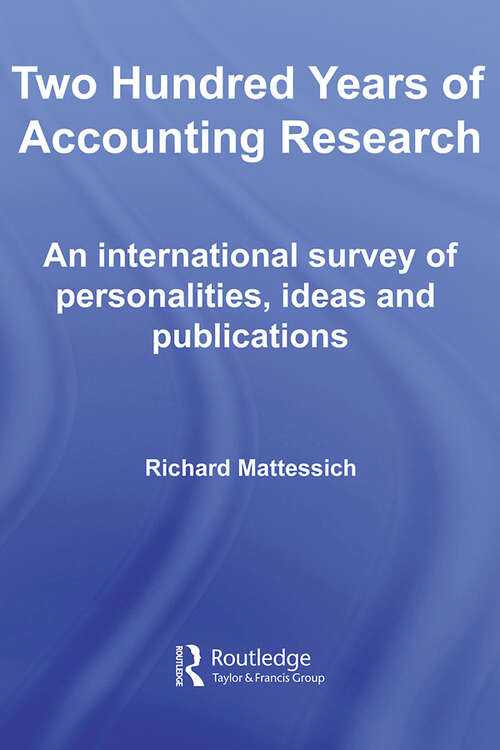 Book cover of Two Hundred Years of Accounting Research (1) (Routledge New Works in Accounting History)