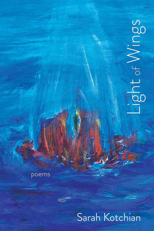 Book cover of Light of Wings: Poems (Mary Burritt Christiansen Poetry Series)