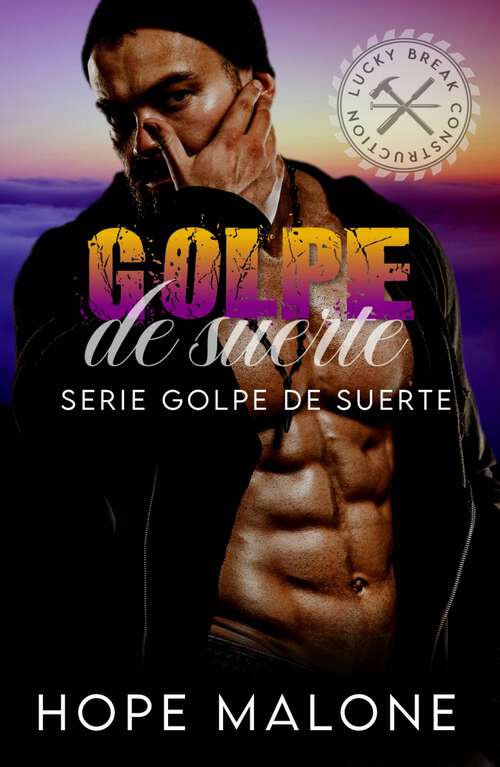 Book cover of Golpe de suerte: Serie Golpe de suerte