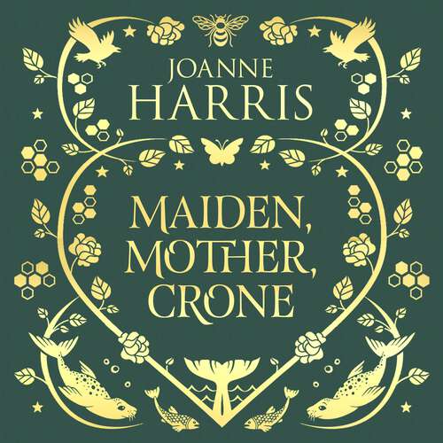 Book cover of Maiden, Mother, Crone: A Collection