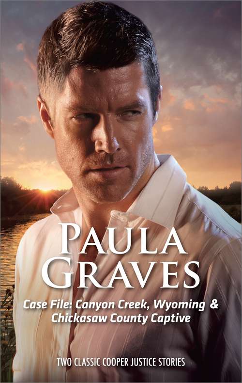Book cover of Case File: Canyon Creek, Wyoming & Chicasaw County Captive