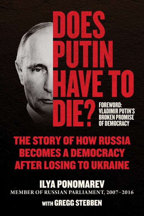 Cover image of Does Putin Have to Die?