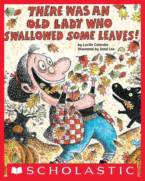 Book cover of There Was An Old Lady Who Swallowed Some Leaves!
