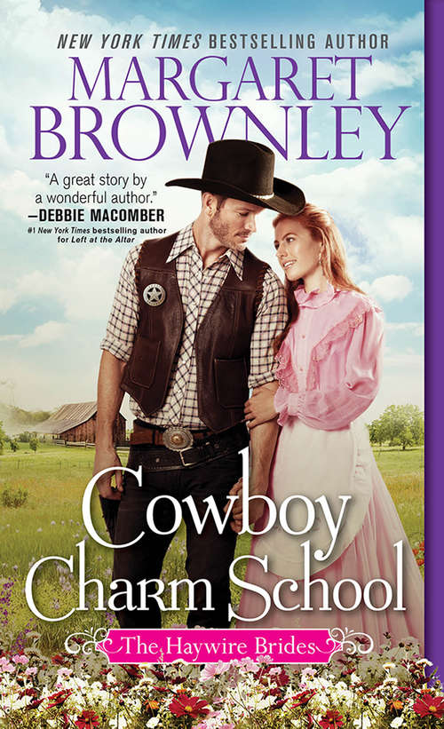 Cowboy Charm School (The Haywire Brides #1)