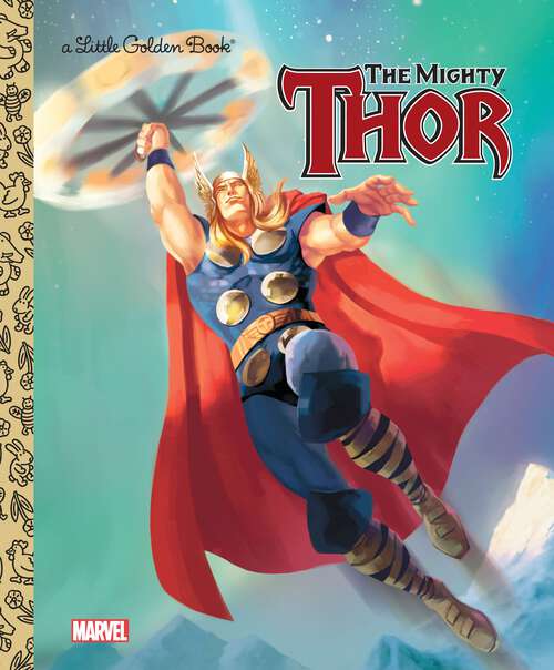 Book cover of The Mighty Thor (Little Golden Book)
