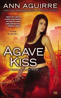 Book cover of Agave Kiss (Corine Solomon #5)