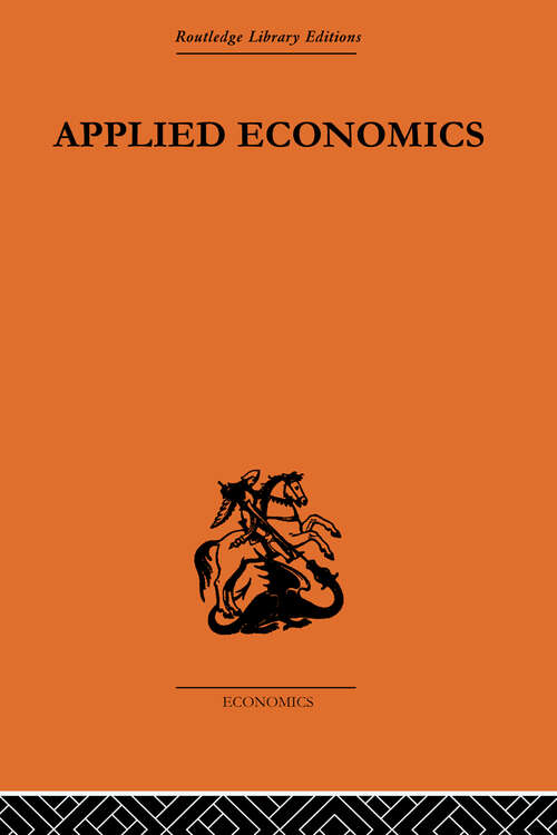 Applied Economics (Routledge Studies In Defence Economics Ser.)