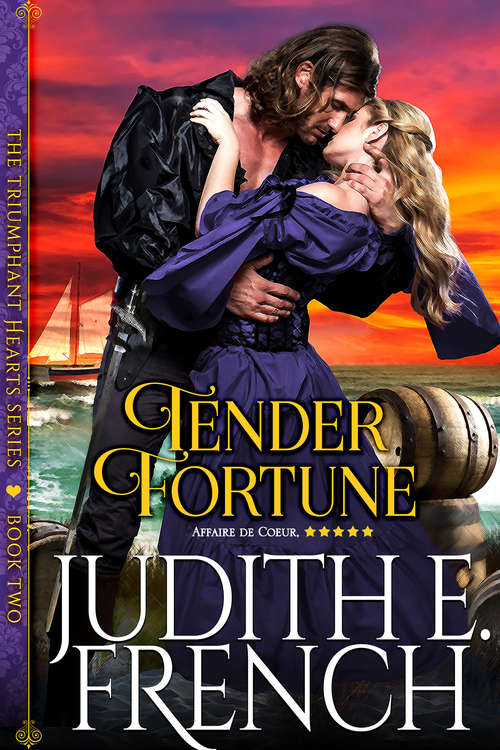 Tender Fortune (The Triumphant Hearts Series #2)