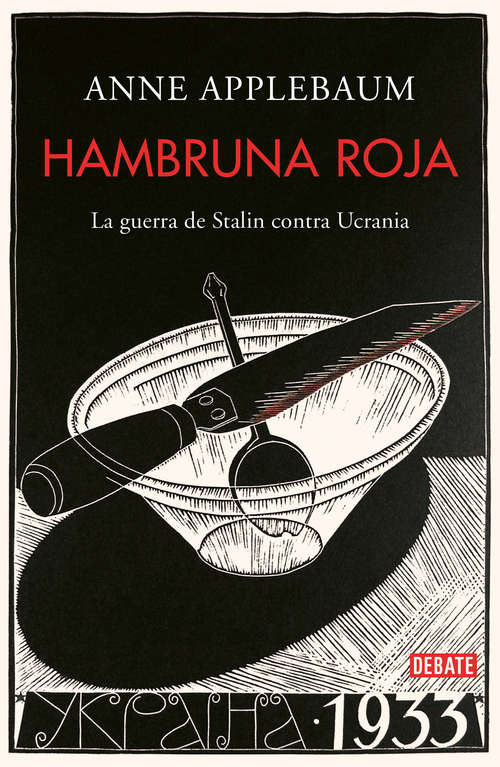 Book cover of Hambruna roja: La guerra de Stalin contra Ucrania