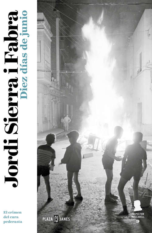 Book cover of Diez días de junio: El crimen del cura pederasta (Inspector Mascarell: Volumen 9)