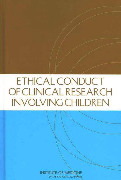 Book cover of Ethical Conduct Of Clinical Research Involving Children