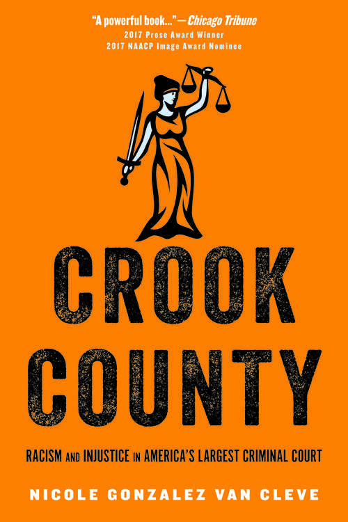 Book cover of Crook County: Racism and Injustice in America's Largest Criminal Court